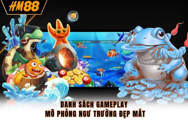 Danh sách gameplay mô phỏng ngư trường đẹp mắt